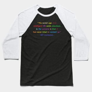 Funny quotes from known people Baseball T-Shirt